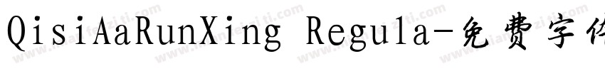 QisiAaRunXing Regula字体转换